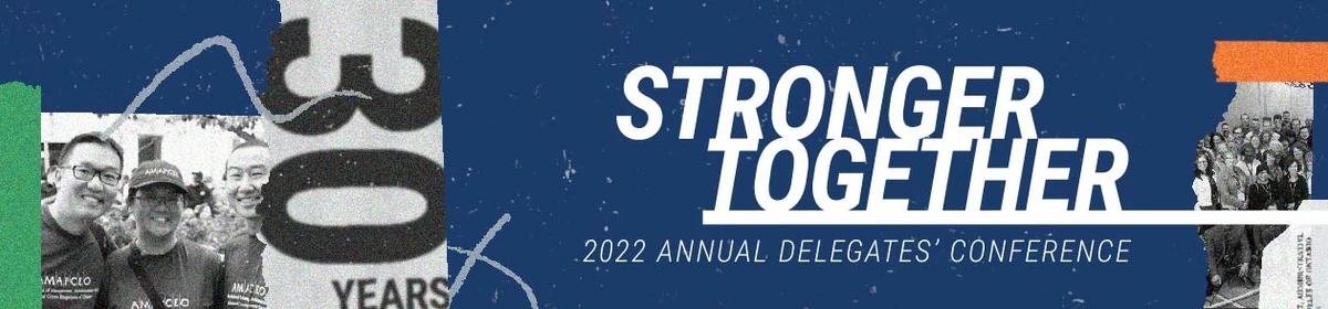 Graphic saying Stronger Together - 2022 Annual Delegates' Conference 