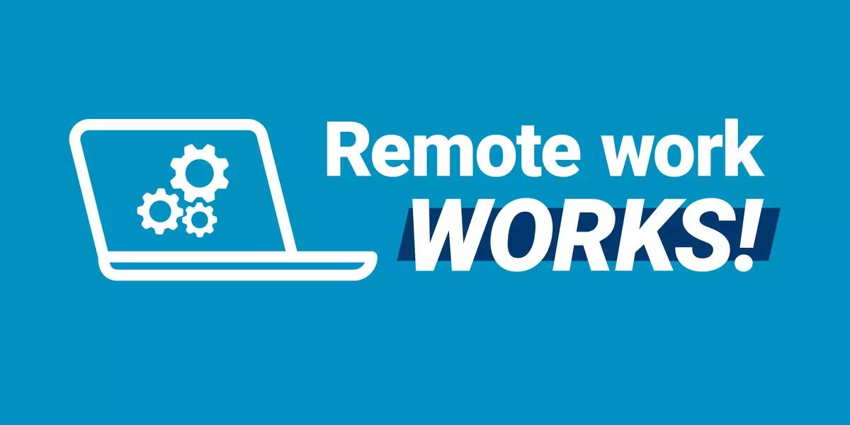 Remote work works!