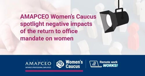 Image of banner for AMAPCEO Women's Caucus spotlight negative impacts of the return to office mandate on women