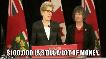 Photo of Premier Kathleen Wynn with the words "$10,000 is still a lot of money"