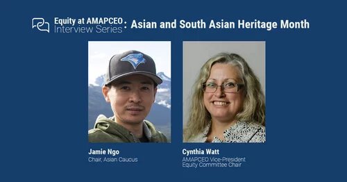 Image of Equity at AMAPCEO Interview Series: Asian and South Asian Heritage Month