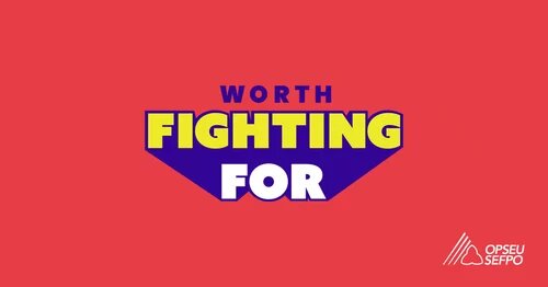 OPSEU's "Worth Fighting For" campaign graphic