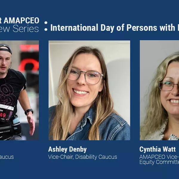 Image of Equity at AMAPCEO Interview Series: International Day of Persons with Disabilities